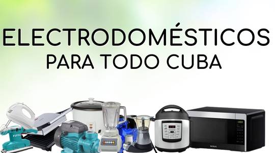 Electrodomésticos Para Cuba
